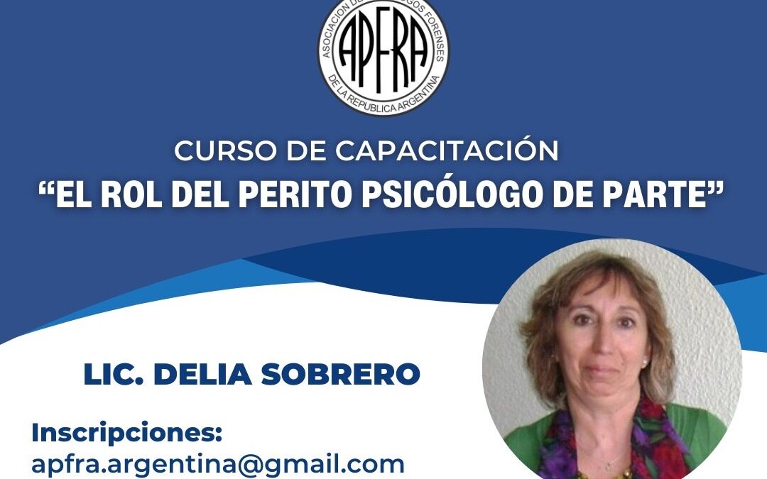 Curso de Capacitación: El Rol del Perito Psicológico de Parte