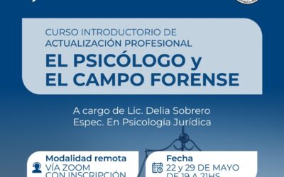 Curso El Psicólogo y el Campo Forense