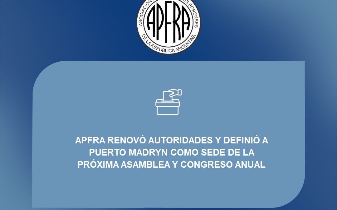 Apfra renovó autoridades y definió a Puerto Madryn como sede del próximo congreso anual